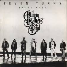 The Allman Brothers Band : Seven Turns (Single)